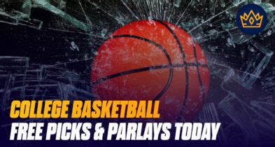 ncaab parlay picks|Best College Basketball Picks and Parlays Today.
